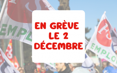 2 décembre – Dans la fonction publique, la mobilisation commence à porter ses fruits, il faut continuer !